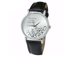 Fako® - Horloge - Who Cares I'm Late Anyways - Zwart